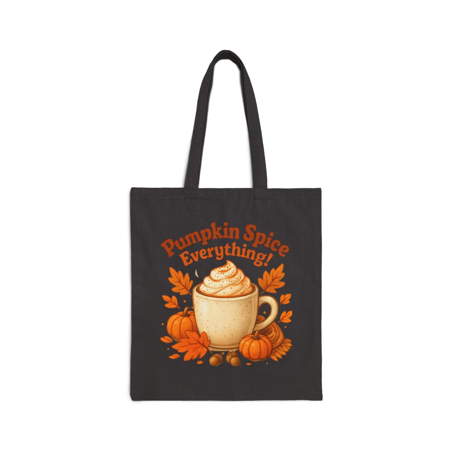 Fall “Pumpkin Spice Everything” Tote Design