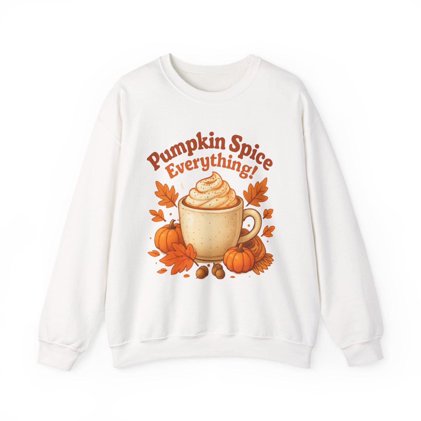 Pumpkin Spice Everything Sweatshirt