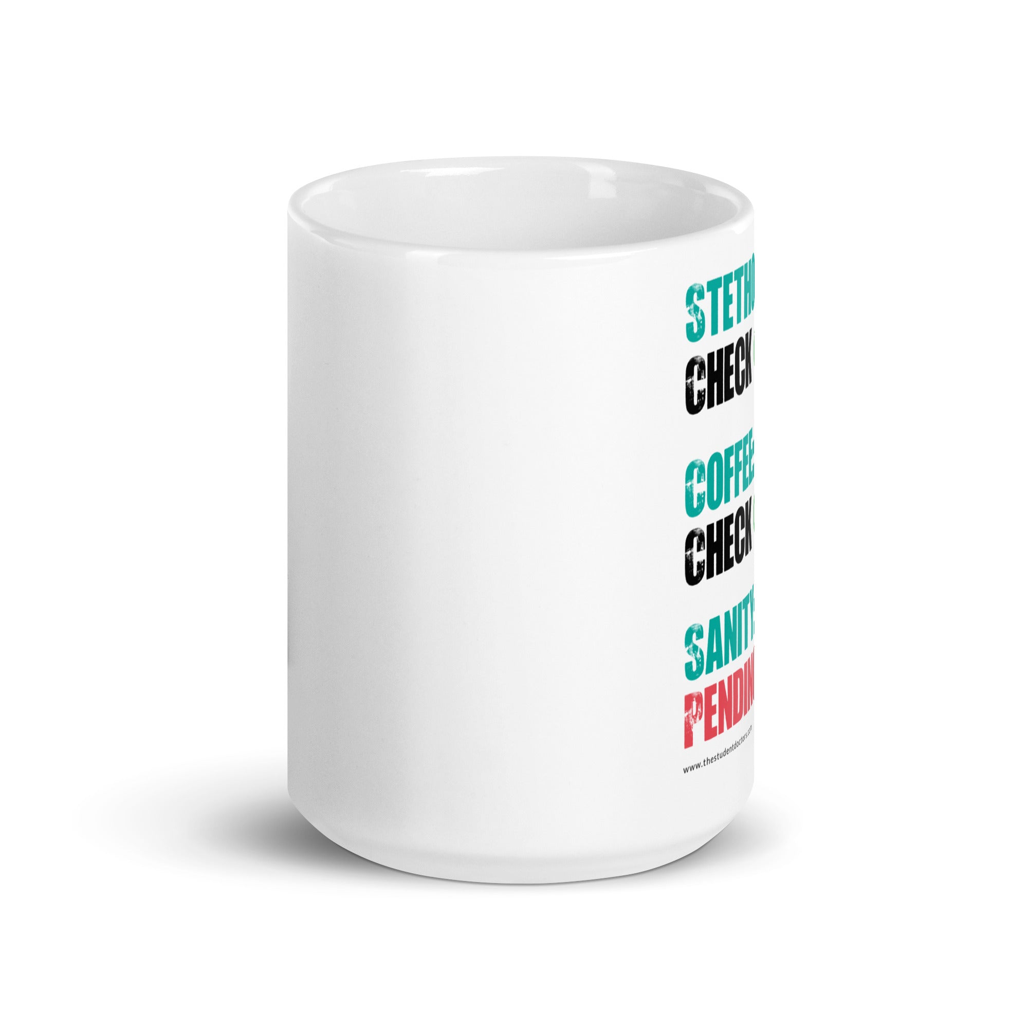 Student Doctor White Glossy “Sanity Sip” Mug