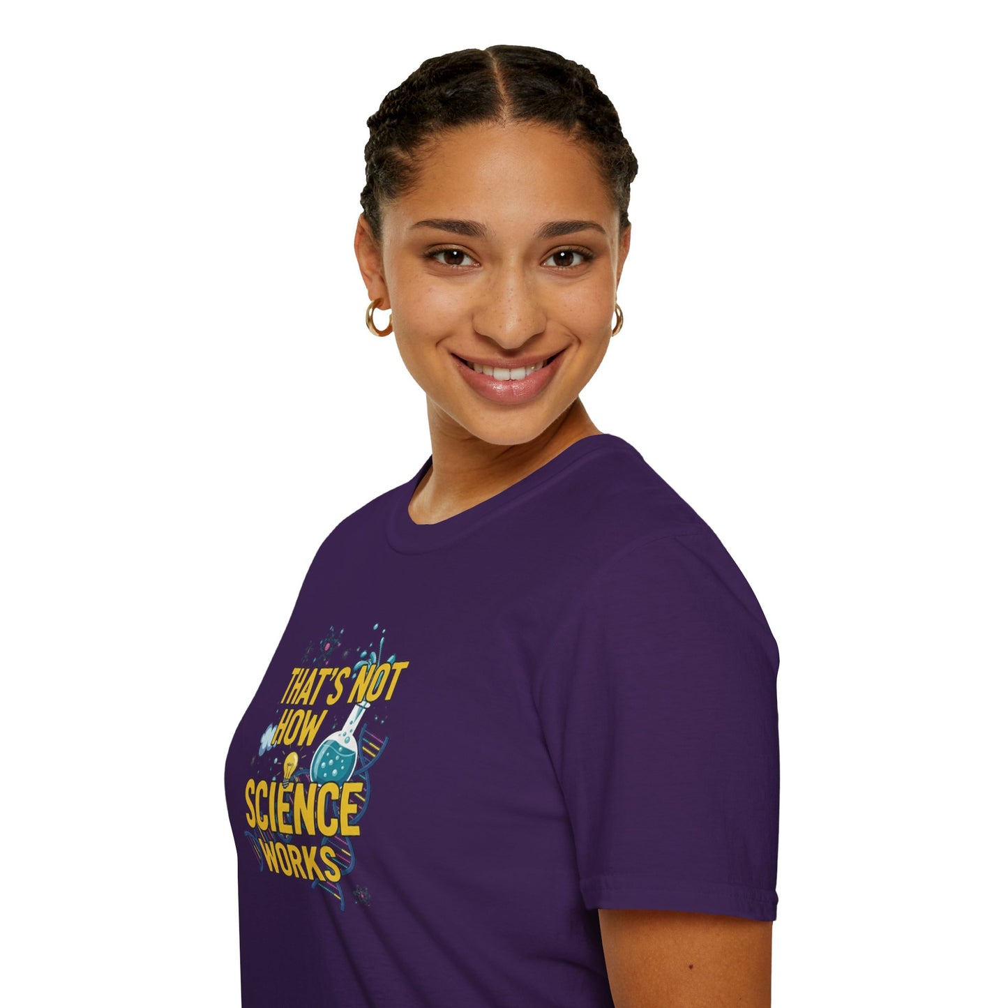Science Enthusiast Tee - That's Not How Science Works T-Shirt